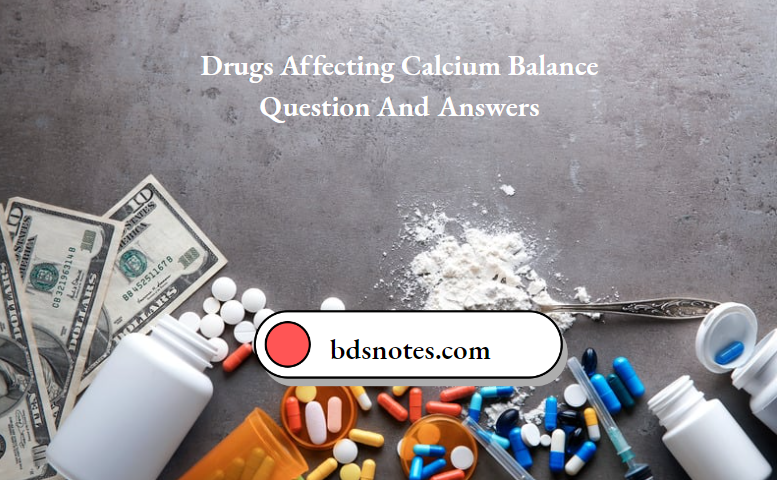 Drugs Affecting Calcium Balance
