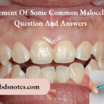 Management Of Some Common Malocclusions