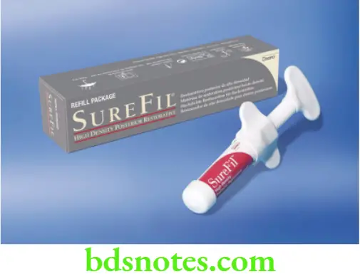 Dental Materials Resin based Composites and Bonding Agents Example of packable composite sure fil by dentsply