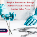 Surgical Instruments Forceps Retractor Tracheostomy Set Rubber Tubes Notes