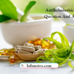Antihelminthic Drugs Question And Answers