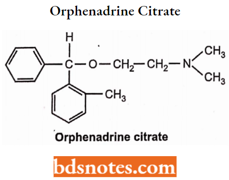 Cholinergic Drugs And Related Agents Orphenadrine Citrate