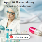 Aspects Of Pharmacotherapy Question And Answers