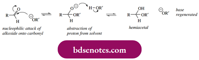 Nucleophilic Reactions Of Carbonyl Groups Base-Catalysed Formation Of Hemiacetals
