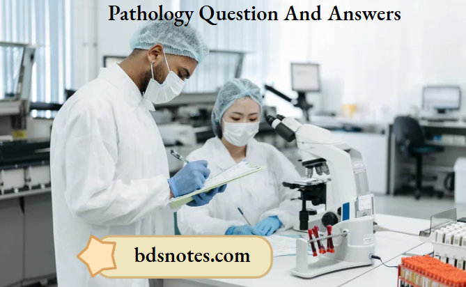 Pathology Question And Answers