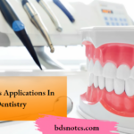 Biophysics Applications In Dentistry