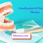 Classification Of Periodontal Diseases