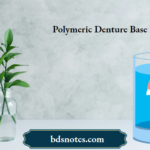 Polymeric Denture Base Materials