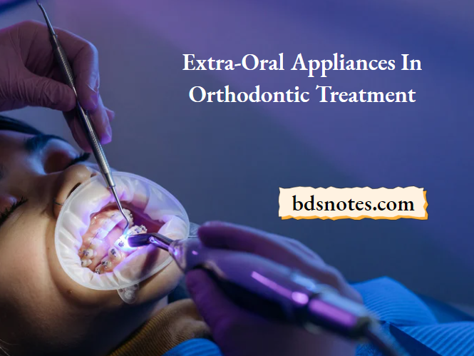 Extra Oral Orthodontic Appliances Classification
